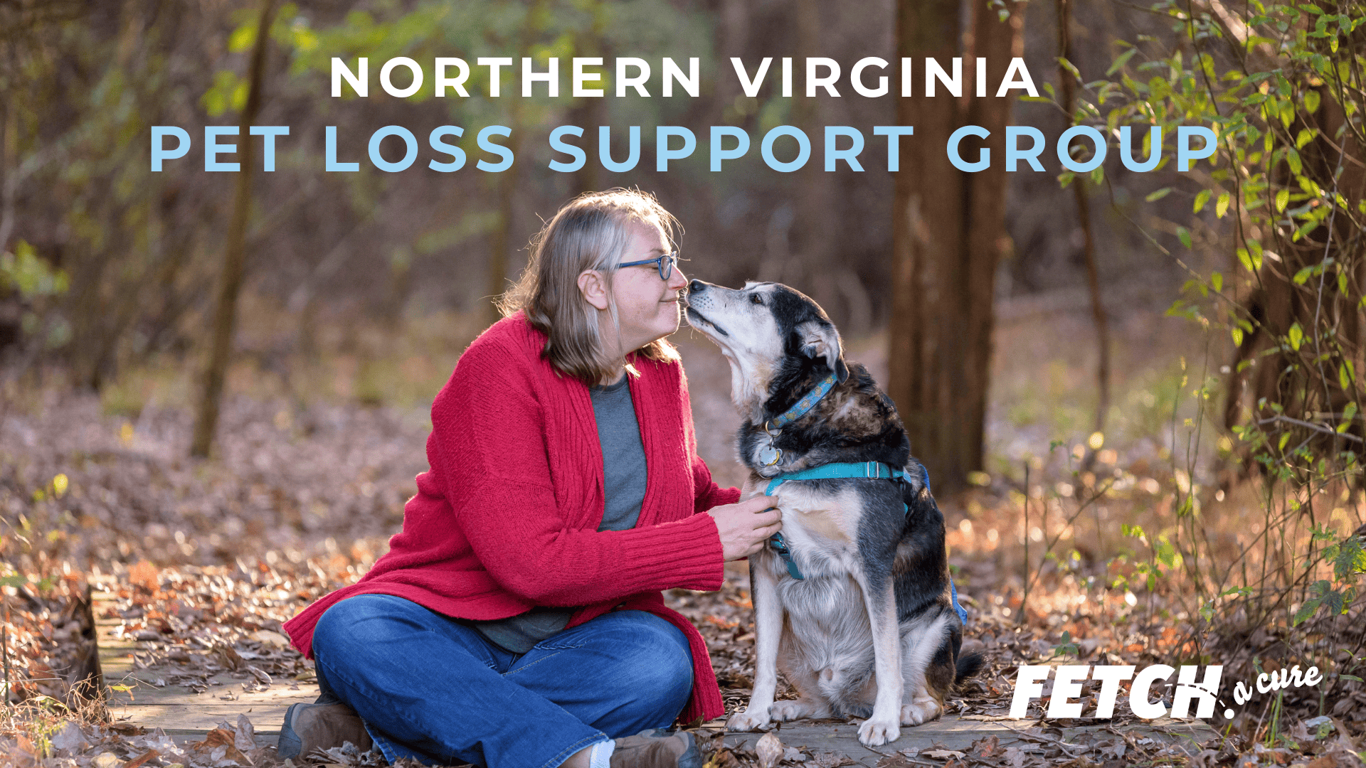 Northern Virginia Pet Loss Support Group | FETCH a Cure
